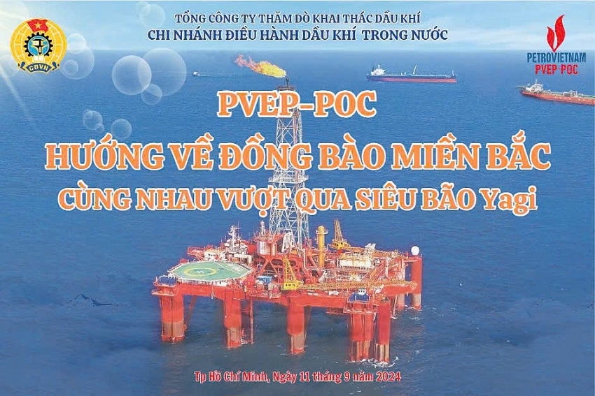 PVEP POC hướng về đồng bào miền Bắc, cùng nhau vượt qua siêu bão Yagi